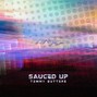 Tommy Butters - Sauced Up