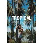 Tibao  - tropical