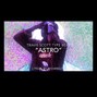 BYOUR$ELF - Travis Scott Type Beat 2019 - “Astro”
