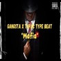 pm0831449 - Free Style X Gangsta type beat "Mafia"