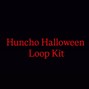 Ehuncho - Huncho Halloween Loop Kit