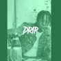 PillzThaGod - DRIP
