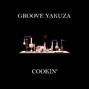 Groove Yakuza - Cookin'