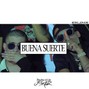 J Skillz - Buena Suerte