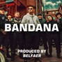 BELFAER - BANDANA | KARAN AUJLA X DHANDA NYOLIWALA TYPE BEAT