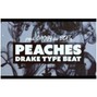 danny da beato - Drake Type Beat | PEACHES