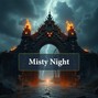 truthseeker86 - Misty Night