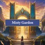 truthseeker86 - Misty Garden