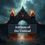 truthseeker86 - Anthem of the Undead