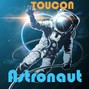 TOUCON - Astronaut
