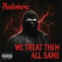 phantomharmz - [FREE] 90S MEMPHIS X PHONK TYPE BEAT "WE TREAT THEM ALL SAME" [PROD. PHANTOMHARMZBEATZ]