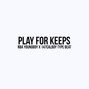 Retro88 - Play For Keeps