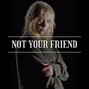 Gabriel Vass - [FREE DL] Billie Eilish Type Beat "Not Your Friend" - Dark Pop 95BPM D Major