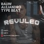 armyhbeats - REVULEO | Rauw Alejandro x Omar Courtz x Bad Bunny