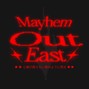 Ebummy - Mayhem East
