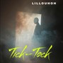 LilLoUhOh - TickTock