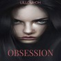 LilLoUhOh - Obsession