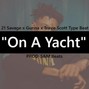 S&M Beats - 21 Savage x Gunna x Travis Scott Type Beat "On A Yacht" [prod. S&M Beats]