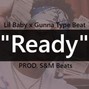 S&M Beats - Lil Baby x Gunna Type Beat "Ready" [prod. S&M Beats]