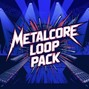 laguardillapodcast - 🔥 Modern Metalcore Loop Pack 🔥