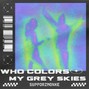 SupporzMonke - 80's INDIE/POP Beat "Who Colors My Grey Skies"