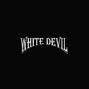 White Devil - BLUNT 2 MY LIP