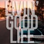 White Devil - LIVIN' GOOD LIFE
