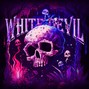 White Devil - AIN'T EAZY
