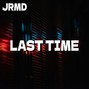 Jrmd - Last Time (Rnb x Hip-Hop Type Beat)