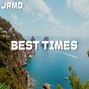 Jrmd - Best Times (House x EDM Type Beat)