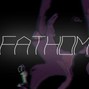 FATHOM - Those buns are very juicy