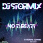 DjStormix - No Threats