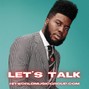 HITWORLD - Let's Talk (Khalid Type Beat)