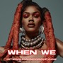 HITWORLD - When We (Teyana Taylor Type Beat)