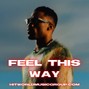 HITWORLD - Feel This Way (Givēon Type Beat)