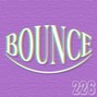 226 - "bounce"