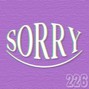 226 - "sorry"