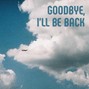 DUSQ - Goodbye, I'll be back