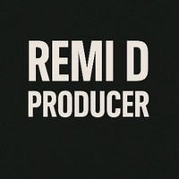 Remi D Producer
