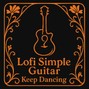 Iwan1995music - LoFi Simple Guitar - Keep Dancing