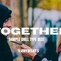 VANYB3ATS - [FREE] Sad Melodic Drill x Central Cee x Lil Tjay Type Beat '''TOGETHER'''