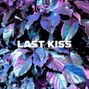 Moni Tyel - LAST KISS