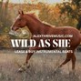 Alex Thrive  - Wild As She (Country Rock Anthem)