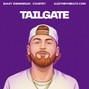 Alex Thrive  - TailGate (Country, Bailey Zimmerman)
