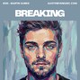 Alex Thrive  - Breaking (EDM, Martin Garrix Type Beat)