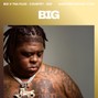 Alex Thrive  - Big (Country Rap, BigXThaPlug)