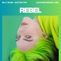 Alex Thrive  - Rebel (Electro Pop, Billy Eilish)