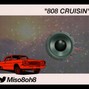 Miso 808 - 808 Cruisin