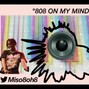 Miso 808 - 808 On My Mind 