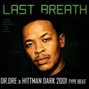 MaddPropz  - Last Breath (91 Bpm) 